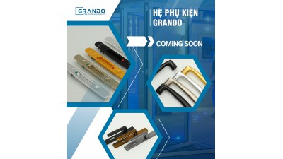 HỆ PHỤ KIỆN GRANDO – COMING SOON