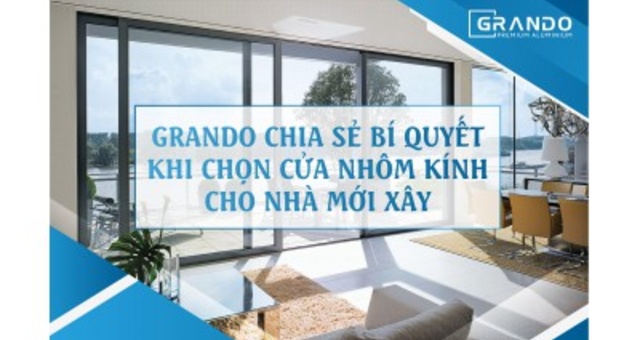 GRANDO SHARES THE SECRETS TO CHOOSE ALUMINUM DOOR FOR A NEW HOUSE