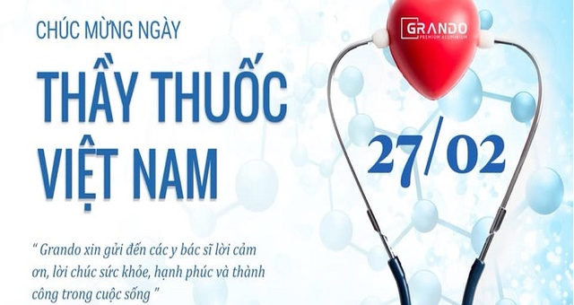 Grando gửi lời chúc mừng Thầy thuốc Việt Nam ngày 27/2