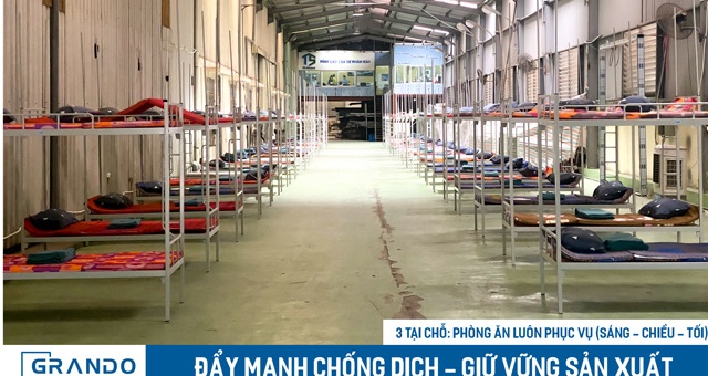 Áp dụng “3 tại chỗ” – Grando đẩy mạnh chống dịch, giữ vững sản xuất