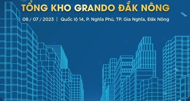 Khai trương tổng kho Nhôm Grando Đức Toàn Đắk Nông