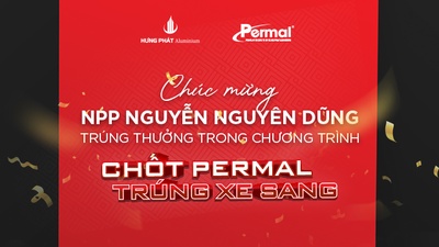 Chúc mừng NPP Nguyễn Nguyên Dũng trúng thưởng trong chương trình "Chốt permal – Trúng xe sang"