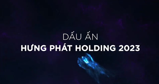 Hưng Phát holding – dấu ấn 2023 ️