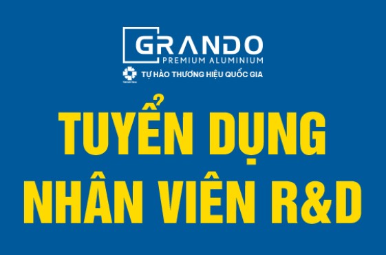 GRANDO THÔNG BÁO TUYỂN DỤNG NHÂN VIÊN PHÒNG R&D