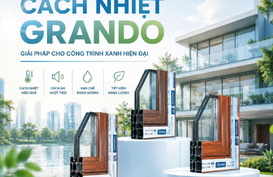 Vì Sao Nhôm Cầu Cách Nhiệt Grando Được Ưa Chuộng Trong Các Công Trình Xanh?