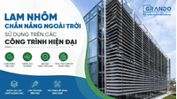 Lam Nhôm Chắn Nắng Ngoài Trời Sử Dụng Trên Các Công Trình Hiện Đại