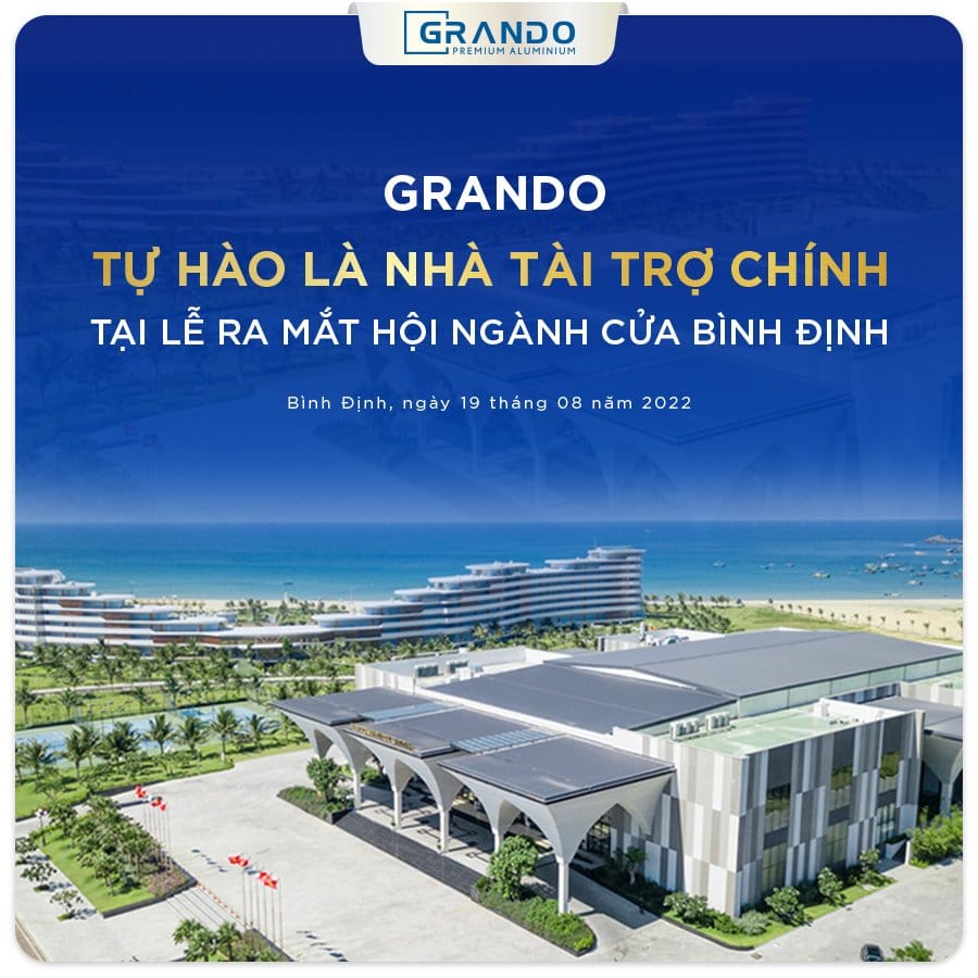 Nhà máy nhôm thanh định hình Grando tài trợ chính hội cửa Bình Định